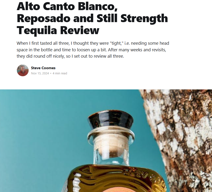 Alto Canto Blanco, Reposado and Still Strength Tequila Review
